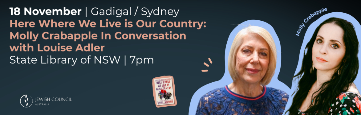 Here Where We Live is Our Country: Molly Crabapple In Conversation with Louise Adler - Sydney