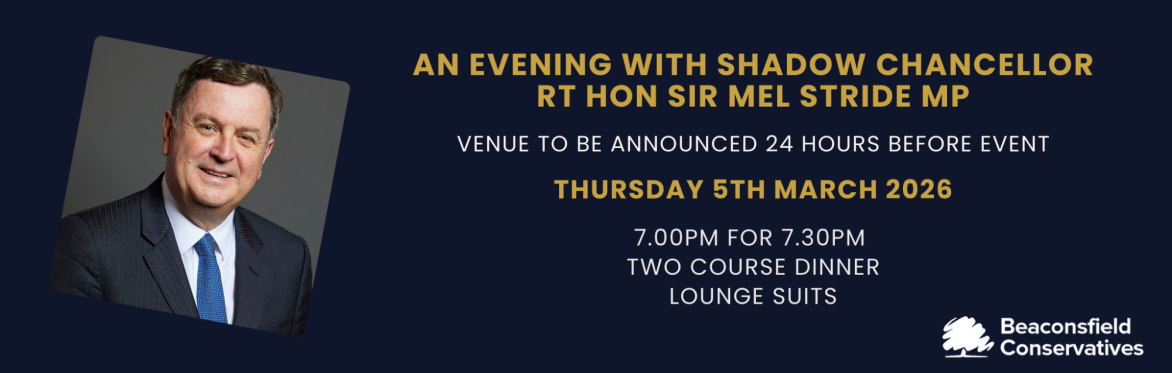 An Evening with the Shadow Chancellor The RT Hon Sir Mel Stride MP