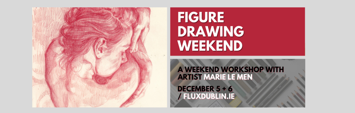 Figure Drawing from Observation // A Taught Life Drawing Weekend
