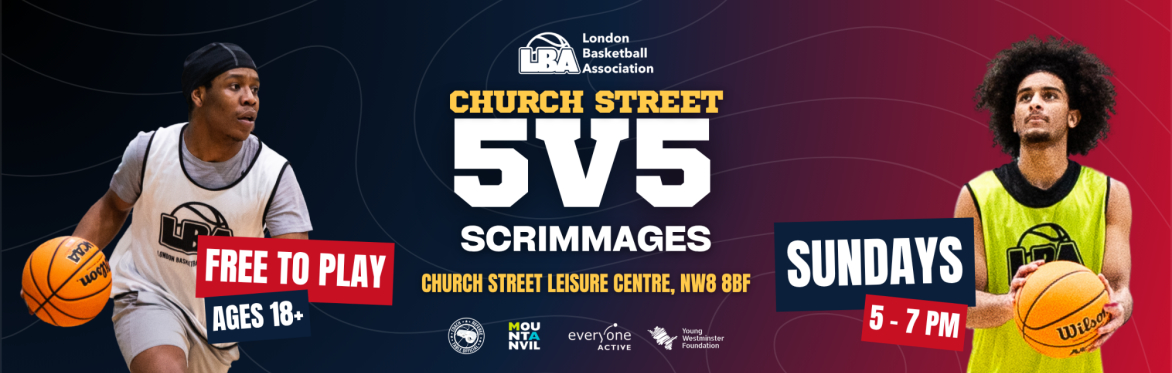 18+ LBA Church Street Scrimmages