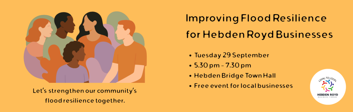 Improving Flood Resilience for Hebden Royd Businesses