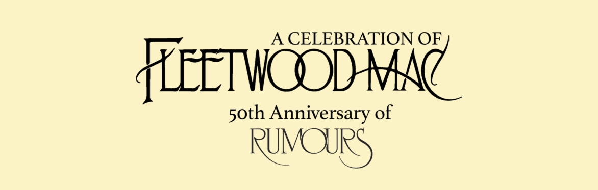 A celebration of Fleetwood Mac: 50 years of Rumours