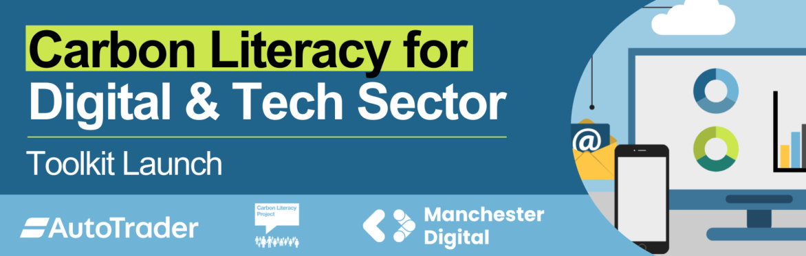 Carbon Literacy Project Digital and Technology Sector Toolkit Launch