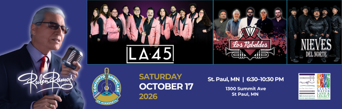 Promotional banner for the 2026 Conjunto Showcase en Minnesota Grand Baile featuring Ruben Ramos, LA 45, Los Rebeldes, and Nieves del Norte, with the event date, location, and Conjunto Showcase logo.