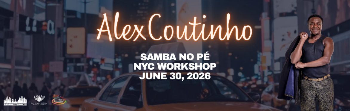 Alex Coutinho NYC Samba Workshops - June 30, 2026