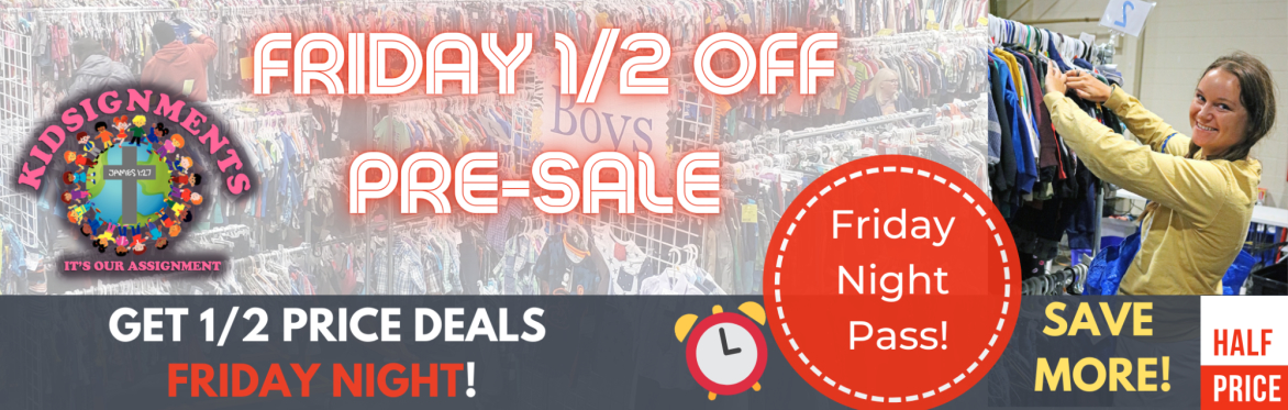 Kidsignments Friday Half Price Presale (Fall 2026)