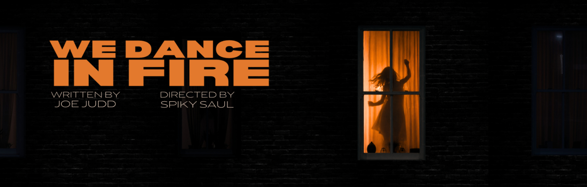 We Dance In Fire