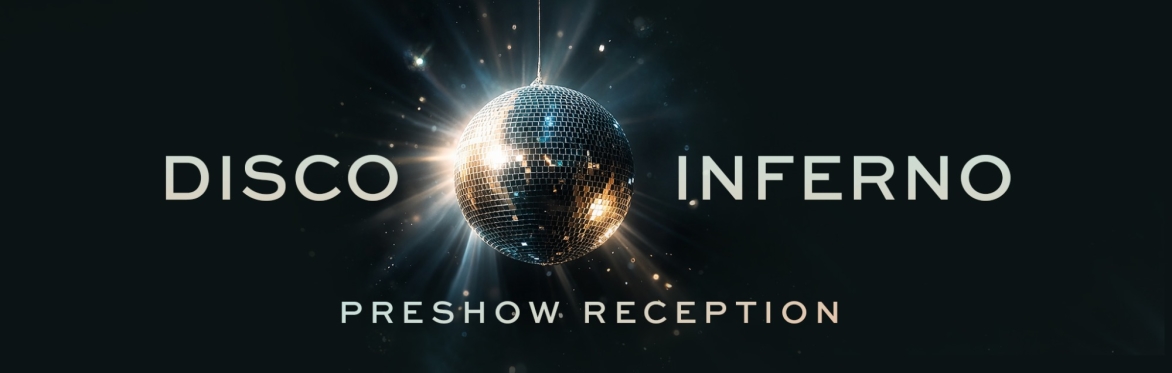 Disco Inferno Preshow Reception | South Carolina Ballet