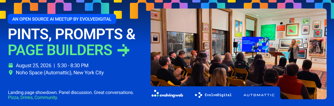 Pints, Prompts & Page Builders - An Open Source AI Meetup by EvolveDigital