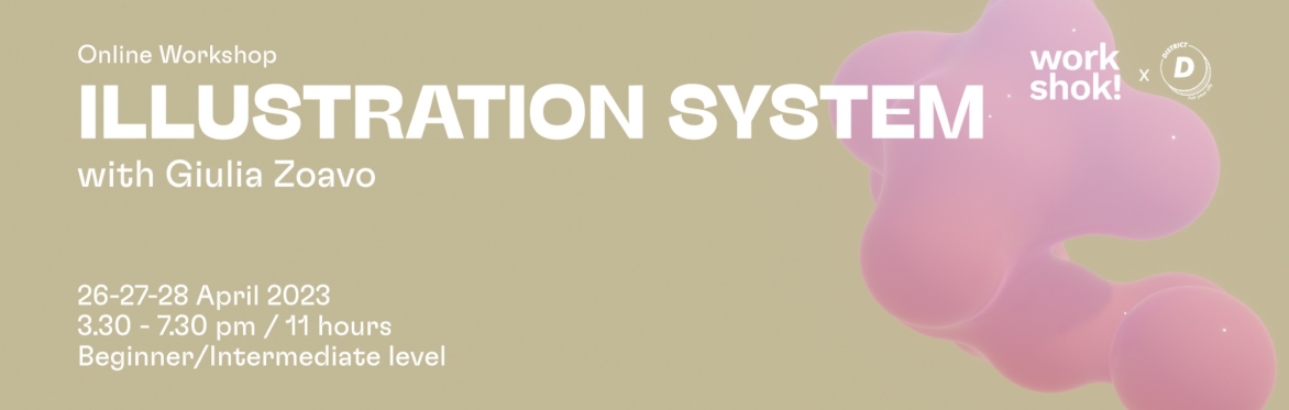 Workshop ILLUSTRATION SYSTEM with GIULIA ZOAVO