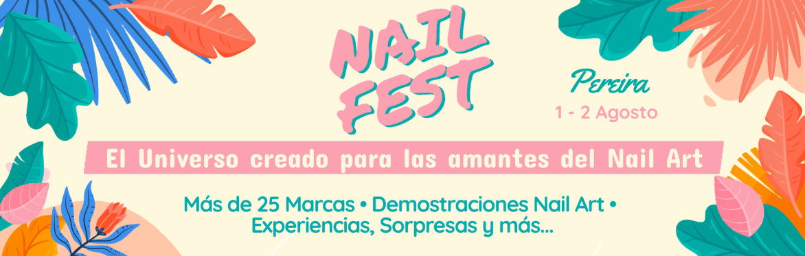 Nail Fest Pereira - 1 & 2 Agosto