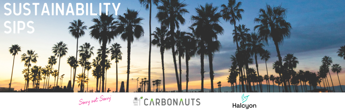 Sustainability Sips | Venice (CSE-LA) 211