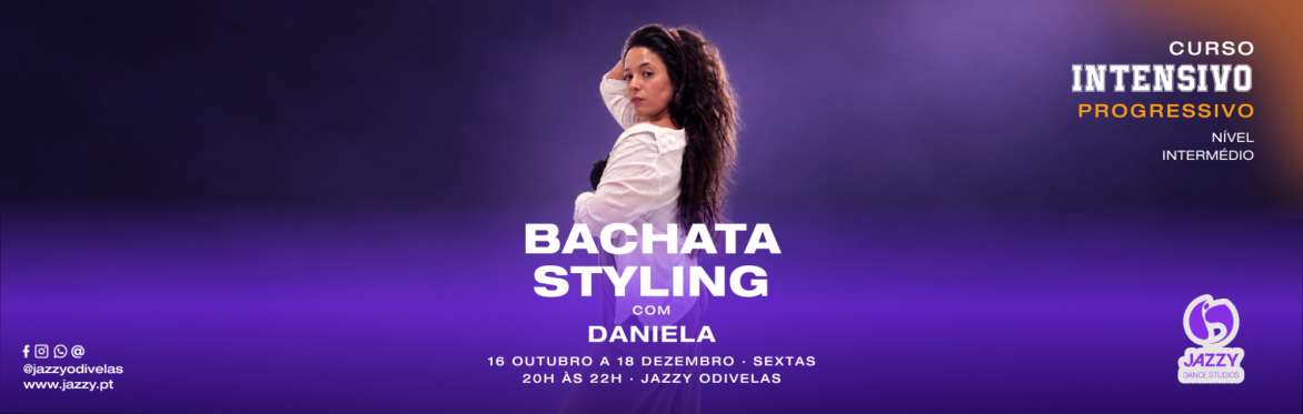 Curso Intensivo e Progressivo - Bachata Styling com a Daniela Ramos