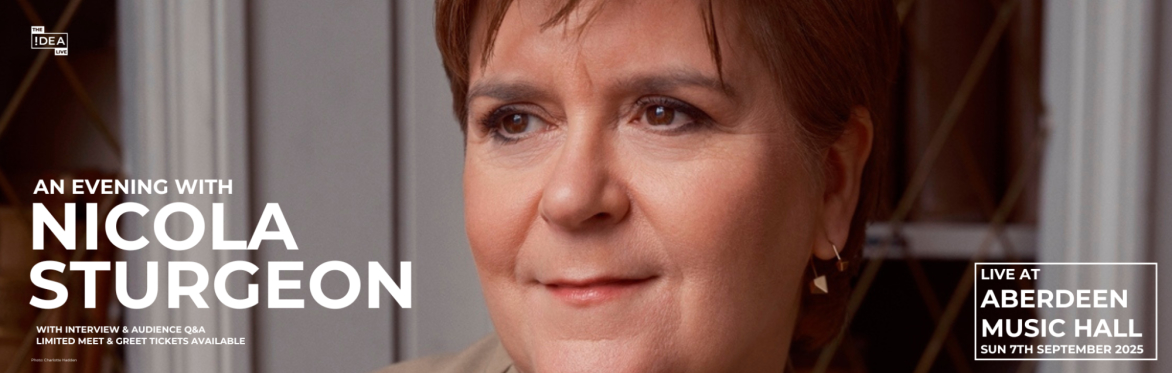 An Evening with Nicola Sturgeon - Music Hall, Aberdeen
