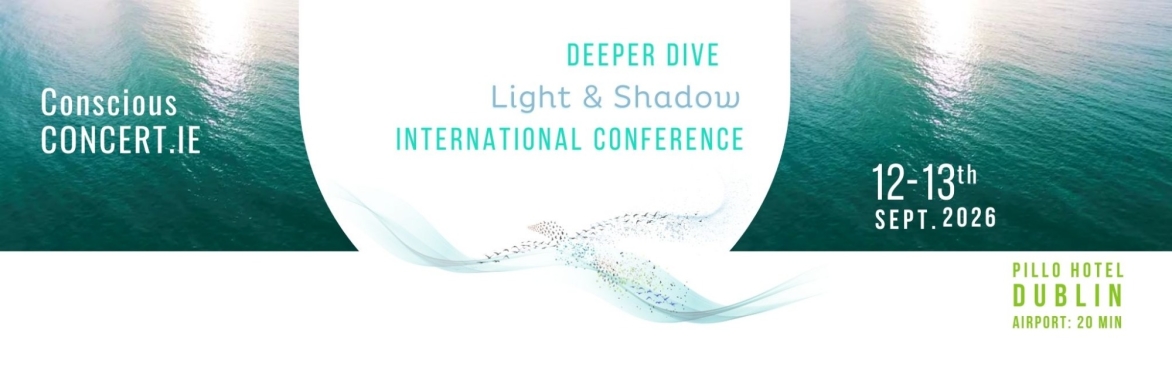 ConsciousConcert.ie 2026 International Conference: Ireland # DEEP Dive