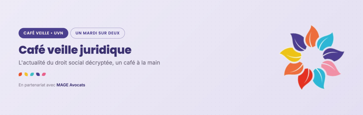 Café veille juridique ☕ | UVN × MAGE Avocats