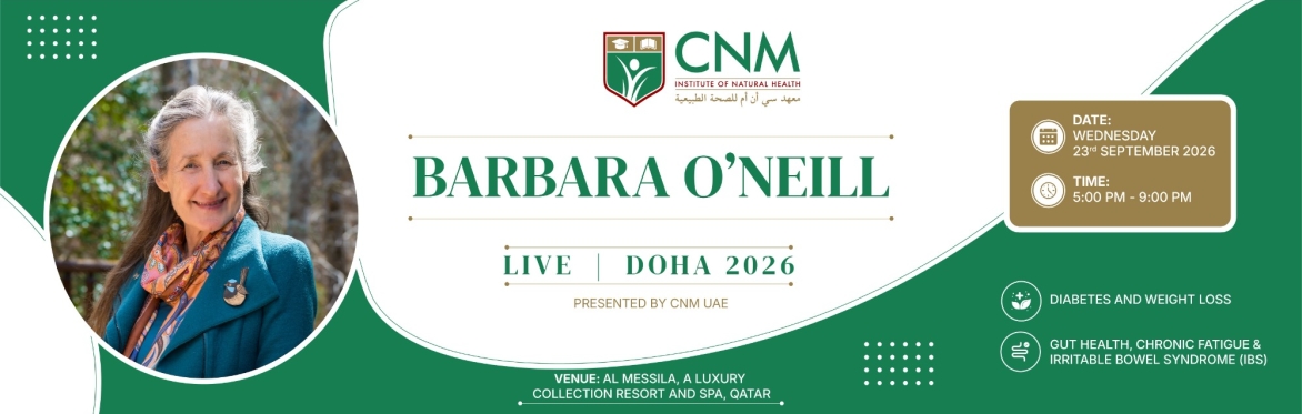 Barbara O'Neill LIVE | Doha 2026 | Presented by CNM UAE