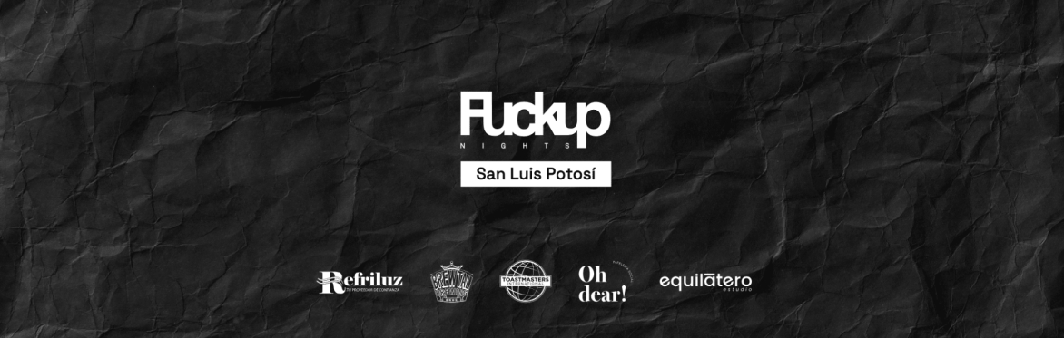 Fuckup Nights SLP Vol.7