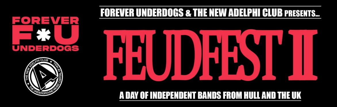 FEUDFEST II ft. The Black Ravines // A.D.H.D. // + MORE @ The New Adelphi Club