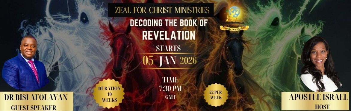 Decoding the Book of Revelation with Dr Bisi Afolayan Hosted by Apostle Israel Viviet
