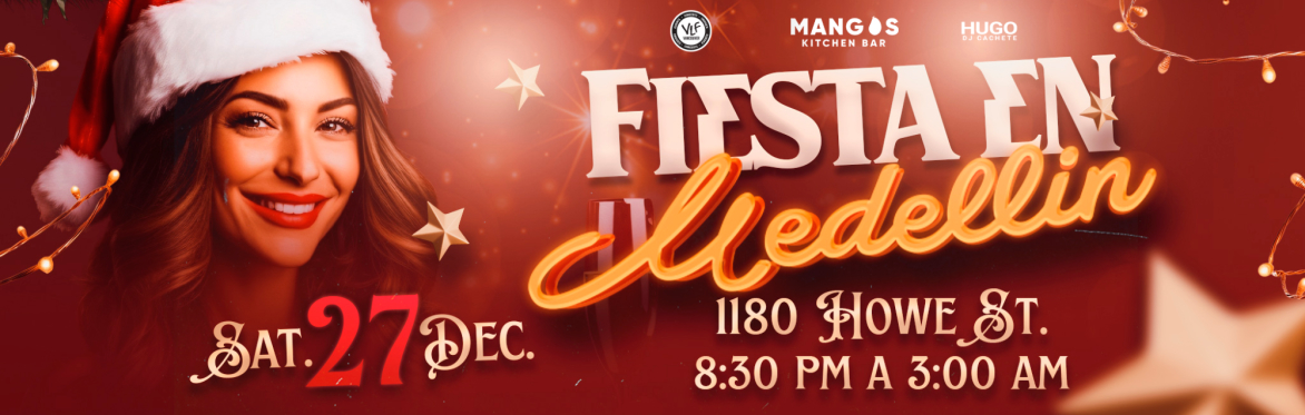 🎄✨ FIESTA EN MEDELLÍN — Christmas Edition at Mangos! 🇨🇴🔥