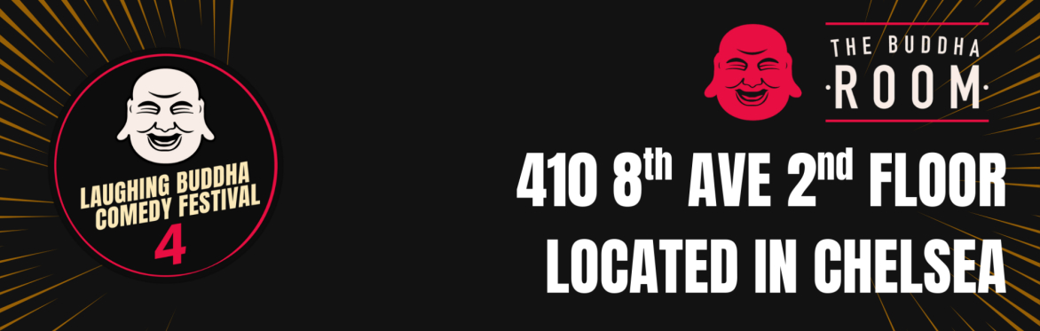Laughing Buddha Comedy Festival 4 | Friday, March 20th 7:00 PM @ The Buddha Room - Audience Tickets