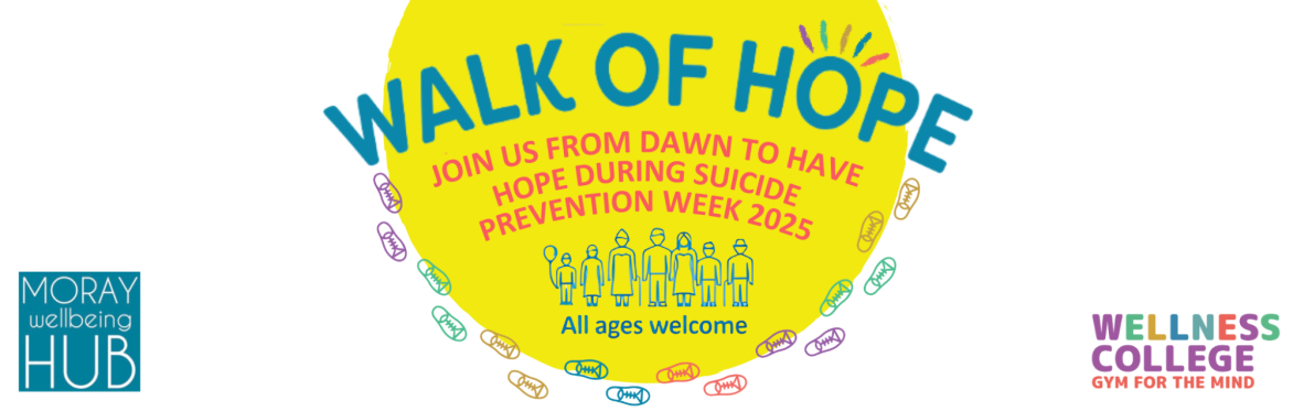 Walk of Hope | Findhorn | Thursday 11th September | 6.00am - 7.00am