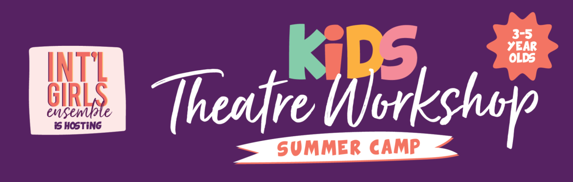 IGE Kids Theatre Workshop | Summer Camp