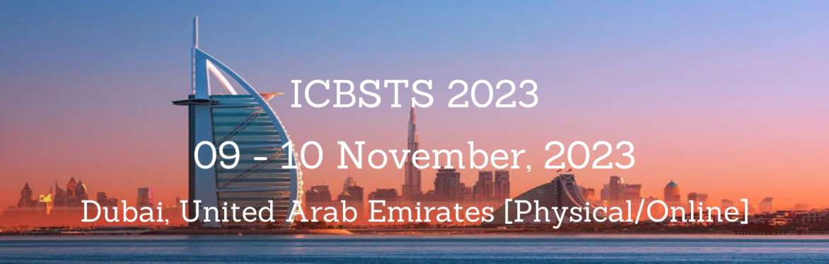 International Conference on Building Science, Technology and Sustainability 2023 [ICBSTS 2023]