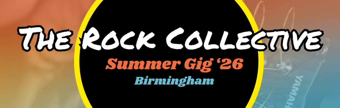 The Rock Collective Summer Gig (Birmingham)