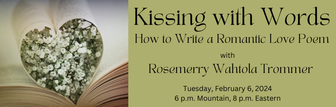 Kissing with Words: How to Write a Romantic Love Poem