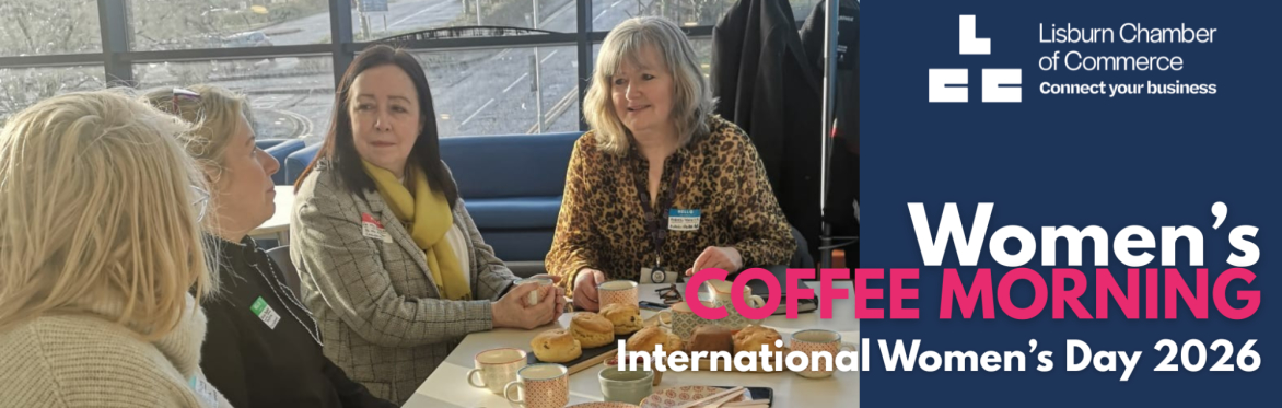Lisburn Chamber Celebrates International Women's Day 2026