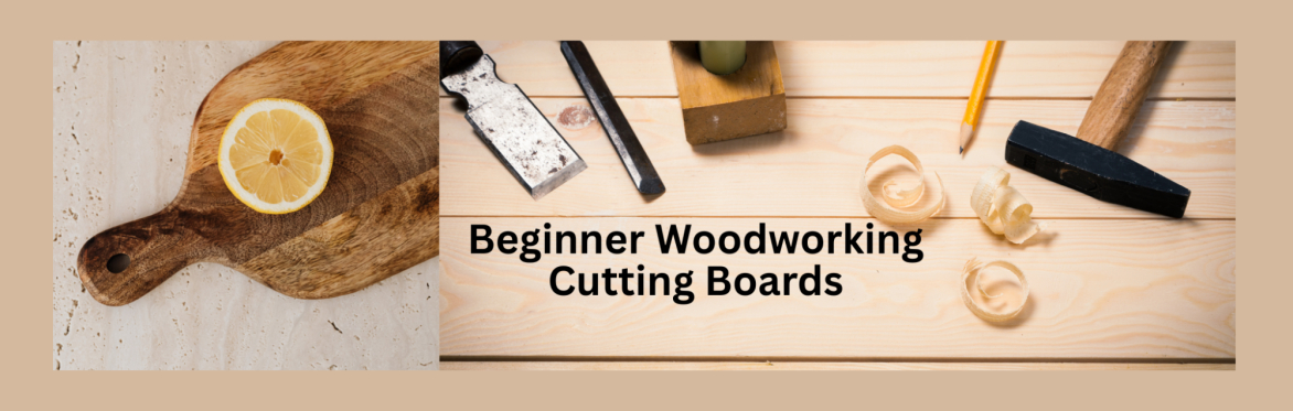 wood tools and cutting board