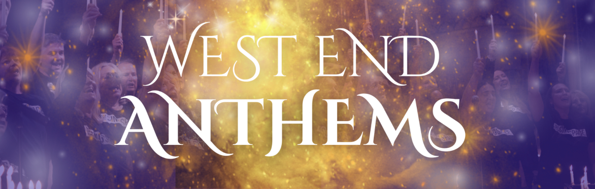 Wide promotional banner for West End Anthems. The design features a dramatic purple and gold theatrical background with glowing lights, sparkles and a bright golden burst in the centre.