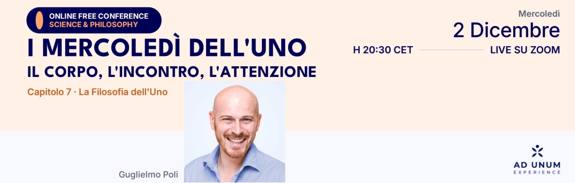 I Mercoledì dell'Uno · Il corpo, l'incontro, l'attenzione | Guglielmo Poli