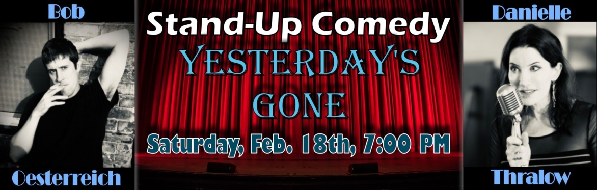 Stand-Up Comedy at Yesterday's Gone