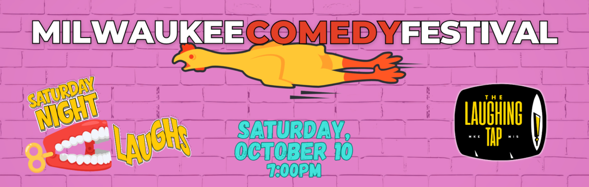 Saturday Night Laughs at MKE Comedy Fest!