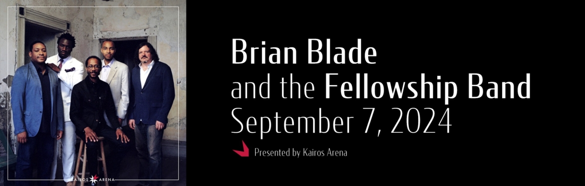 Brian Blade and the Fellowship Band September 7, 2024