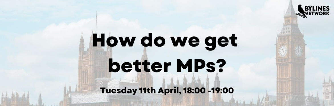 How do we get better MPs?