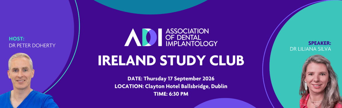 ADI Republic of Ireland Study Club – An Evening of Implant Dentistry