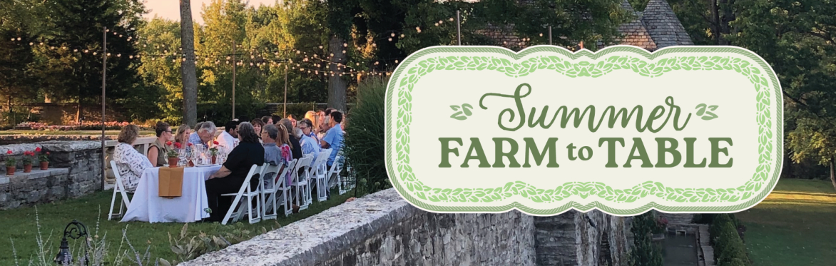 Summer Farm to Table Dinner - WAITLIST ONLY