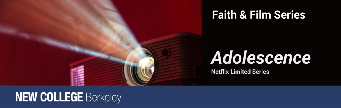 Faith & Film Series - "ADOLESCENCE"