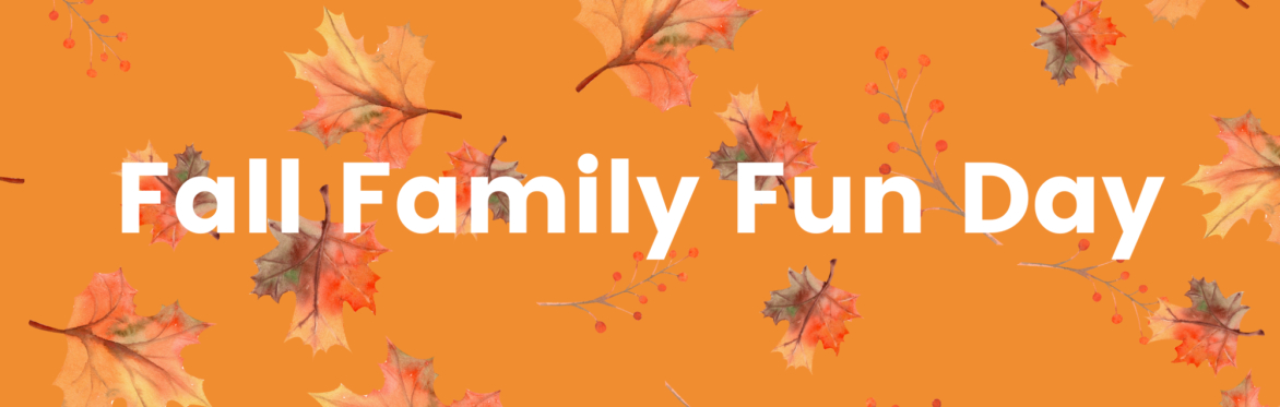 Family Fall Fun Day