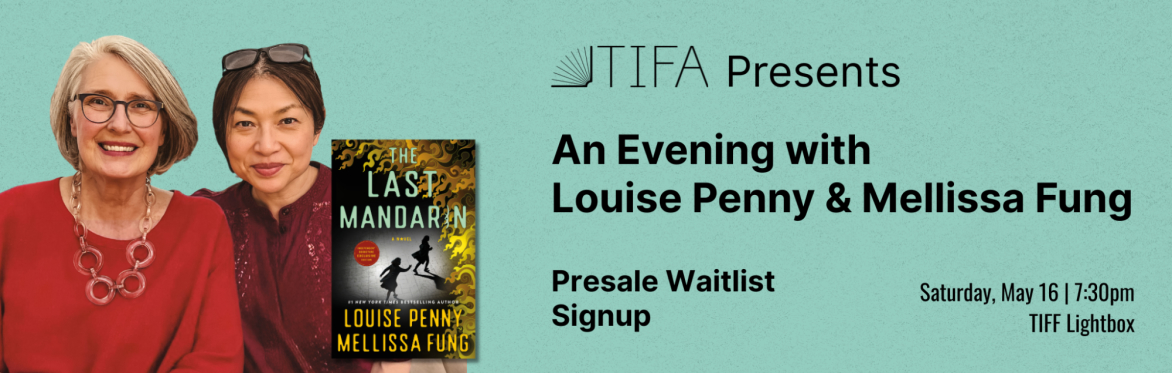 An Evening with Louise Penny and Mellissa Fung