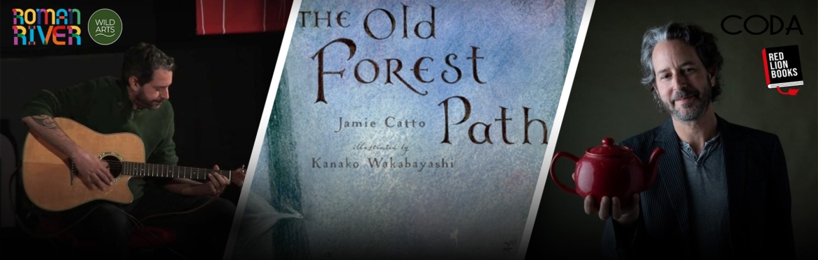 The Old Forest Path: Jamie Catto Book Launch