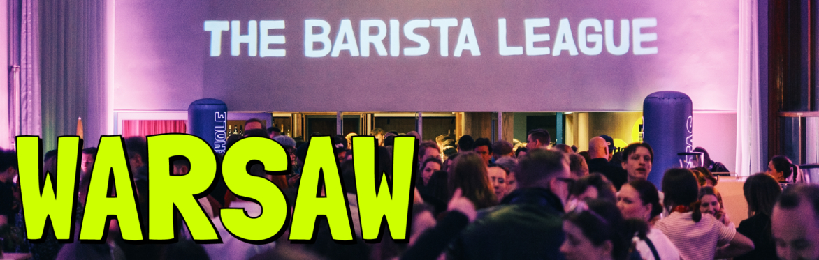 The Barista League: Warsaw 2024