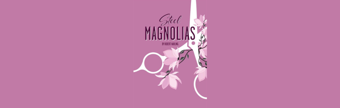 Steel Magnolias