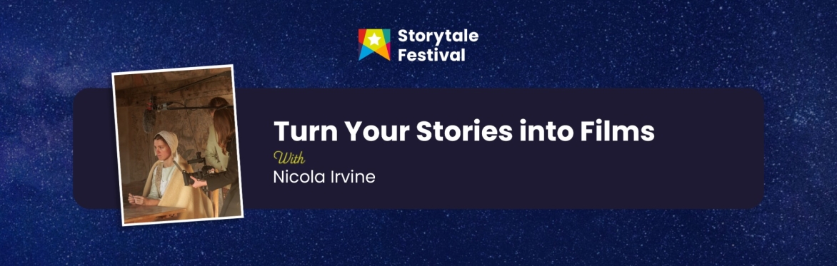 Turn Your Stories into Films