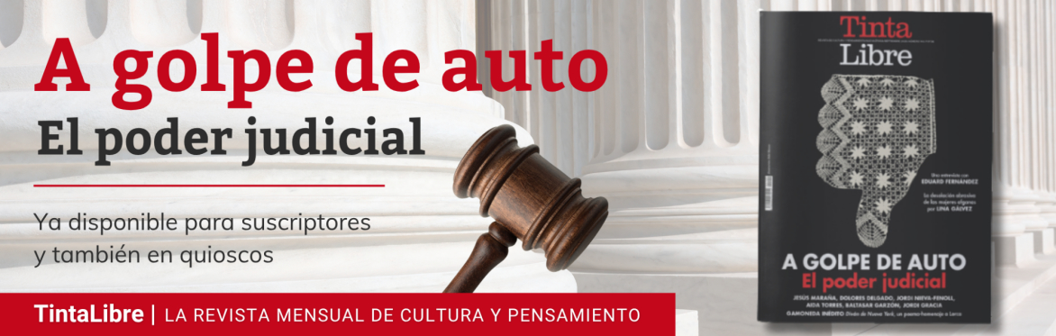 Presentación TintaLibre de septiembre: 'Los desvaríos del poder judicial'