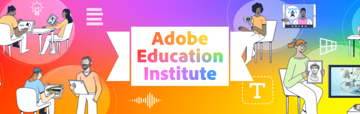 (UK BST) Academic Essentials for Higher Education keynote & kickoff for the Adobe Academic Institute 2024
